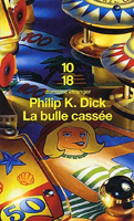 Philip K. Dick The Broken Bubble cover